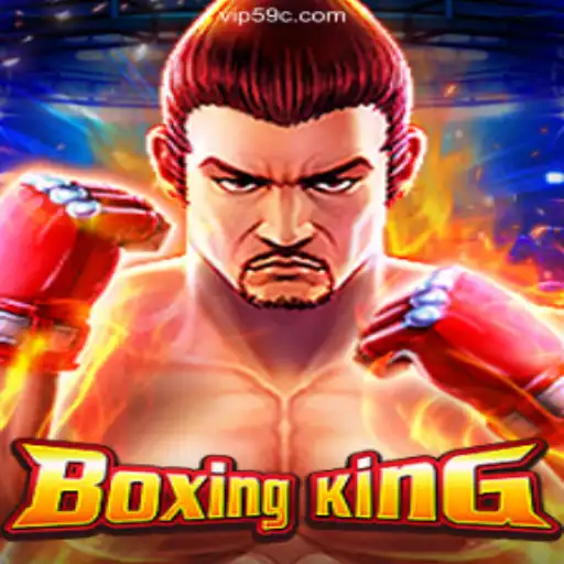 Introducing BoxingKing: The Thrilling Experience on 59C.COM Platform-Oficial Slots Brasil #1