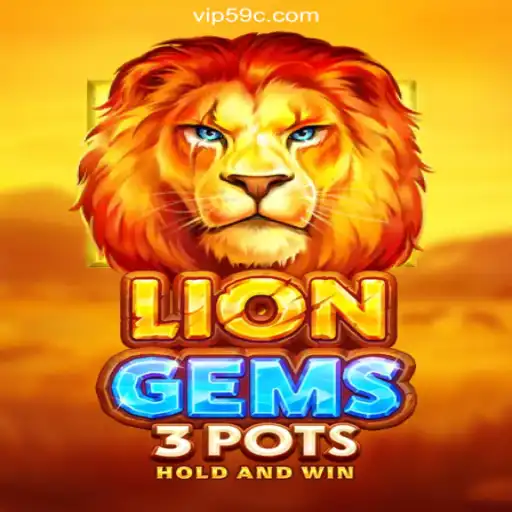Exploring LionGems3pots on the 59C.COM Platform
