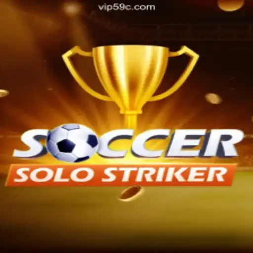 Unleashing The Thrills of SoccerSoloStriker on 59C.COM: A Deep Dive into the Ultimate Gaming Experience