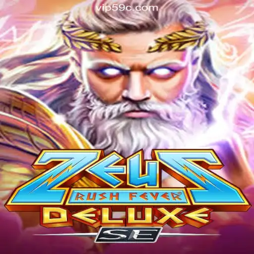 Explore ZeusRushFeverDeluxeSE: The Thrilling Slots Game on 59C.COM